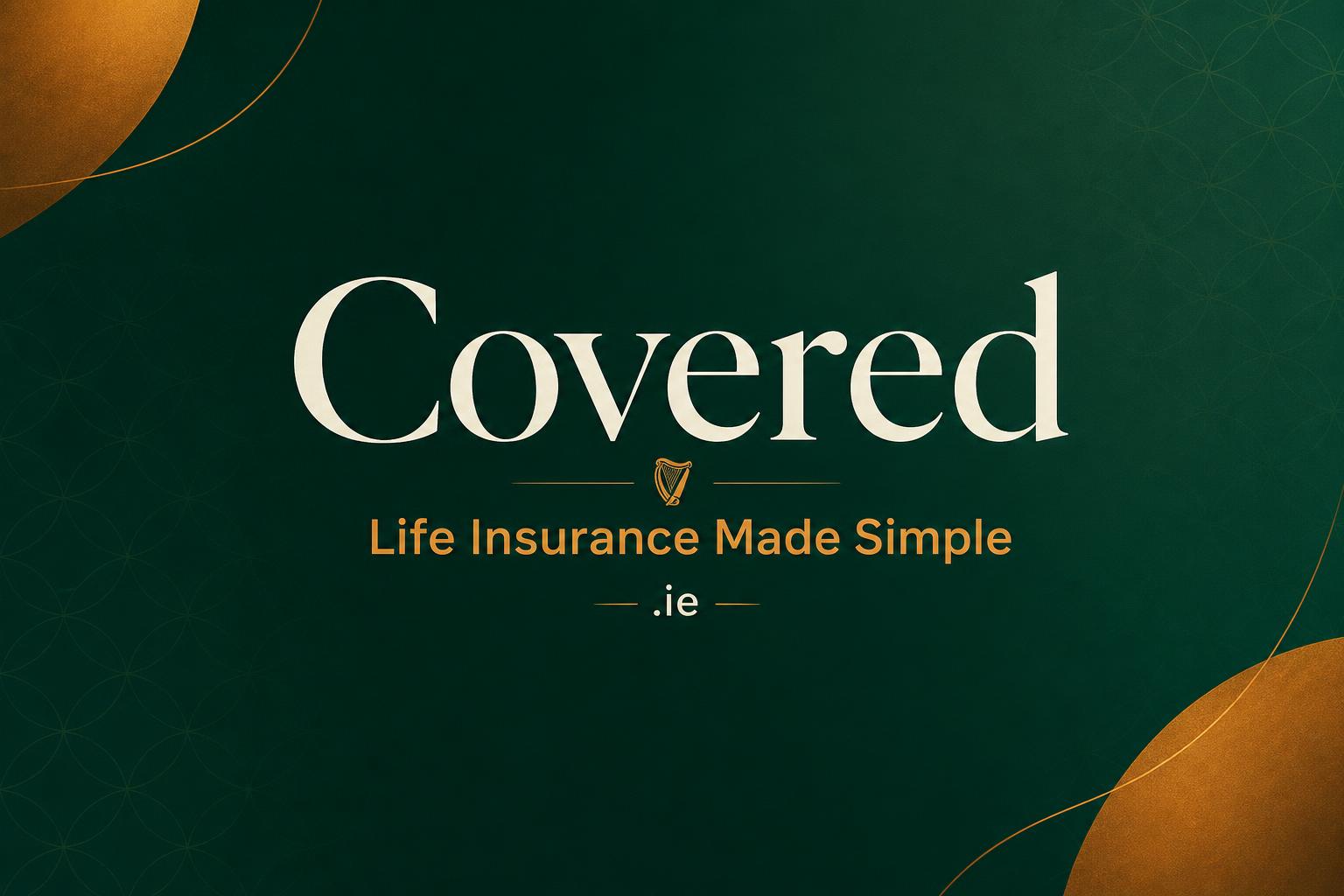 Covered | Life Insurance Made Simple